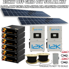 23 kW Off Grid DIY Solar Kit | 2 Sol-Ark 12k’s and Sinclair Ground Mount