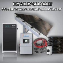 20kW DIY Solar Kit – Sol-Ark 15K + Sinclair Ground Mount