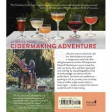 The Big Book of Cidermaking: Expert Techniques for Fermenting and Flavoring Your Favorite Hard Cider