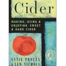 Cider: Making, Using & Enjoying Sweet & Hard Cider